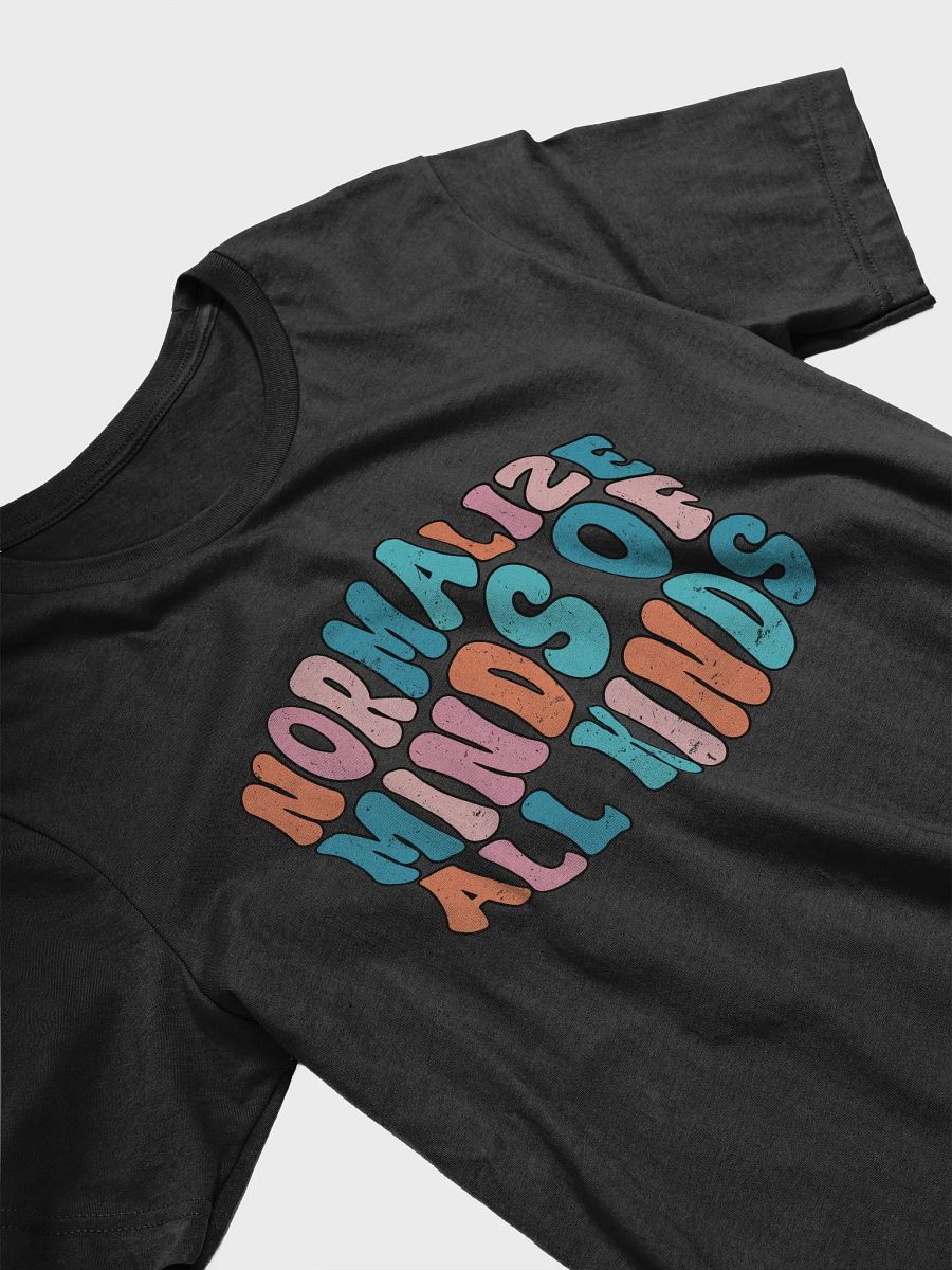 Normalize Minds Of All Kinds Tee product image (3)