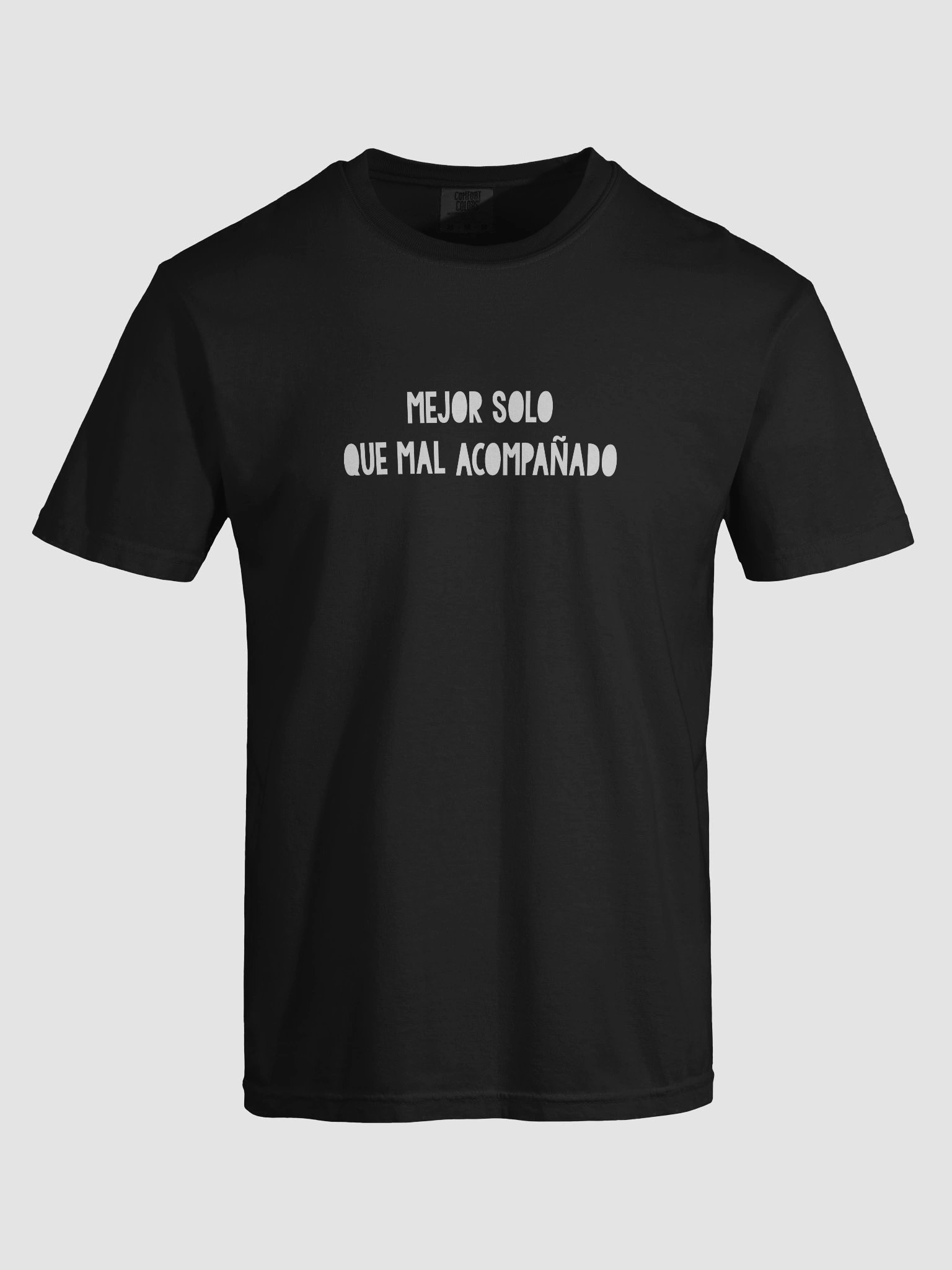 mejor solo que mal acompañado - Cotton Tee product image (26)