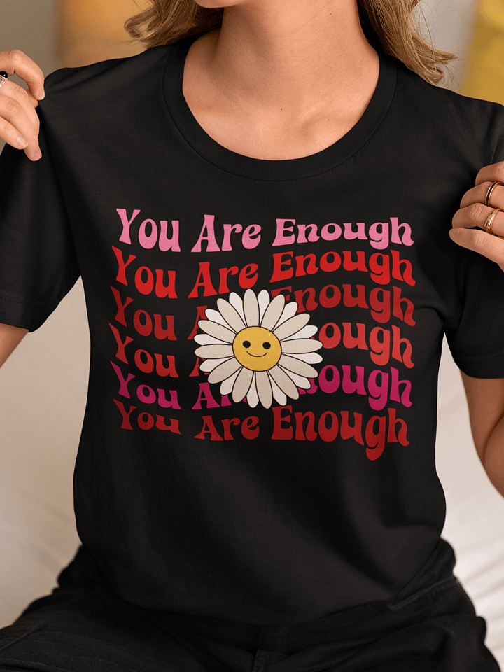 Your Are Enough, Retro Groovy Curved Colorful Inspirational Daisy T-shirt product image (1)