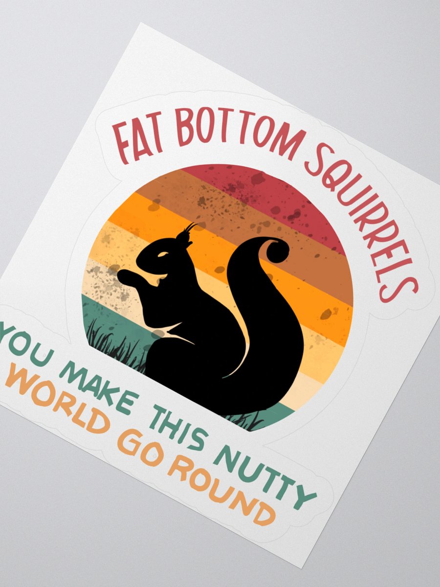 Fat Bottom Squirrels Sticker product image (2)