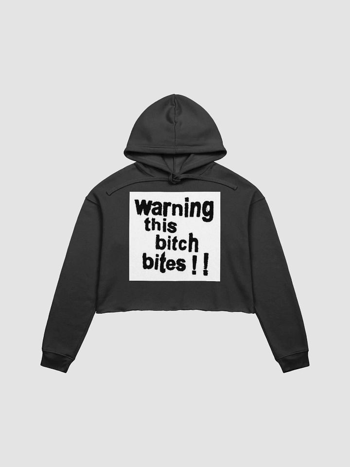 WARNING THIS BITCH BITES!! product image (2)
