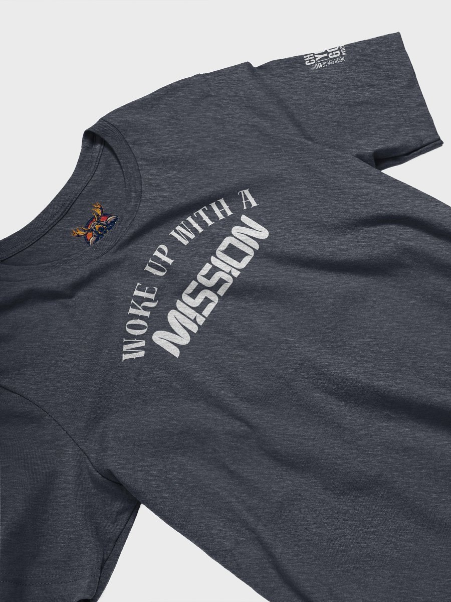 Woke Up With Mission - Alt Font - T-Shirt product image (18)