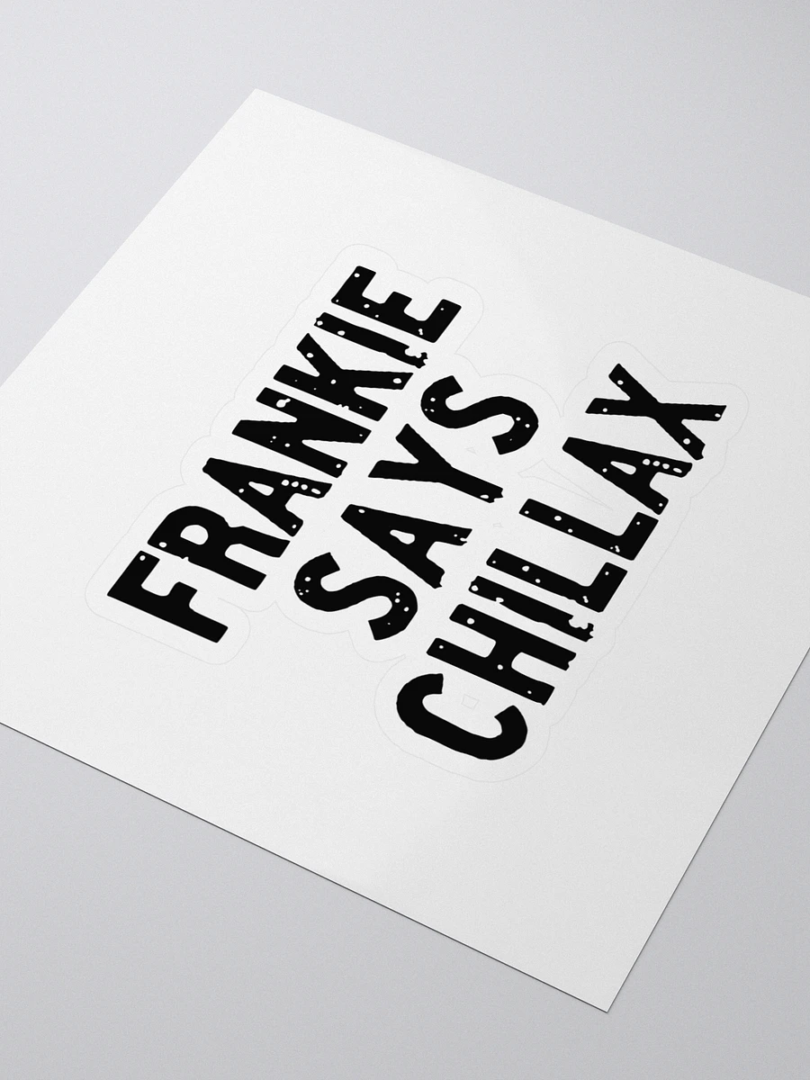 Chillax with Frankie Kiss Cut Stickers product image (3)