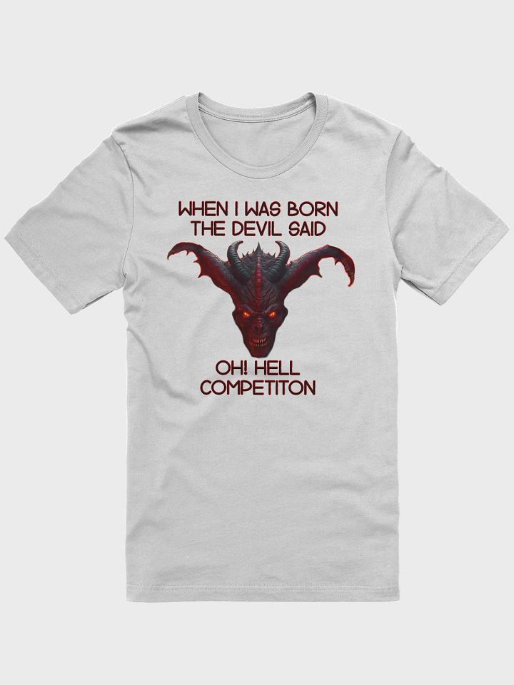 Oh! Hell Competition Unisex T-Shirt product image (26)
