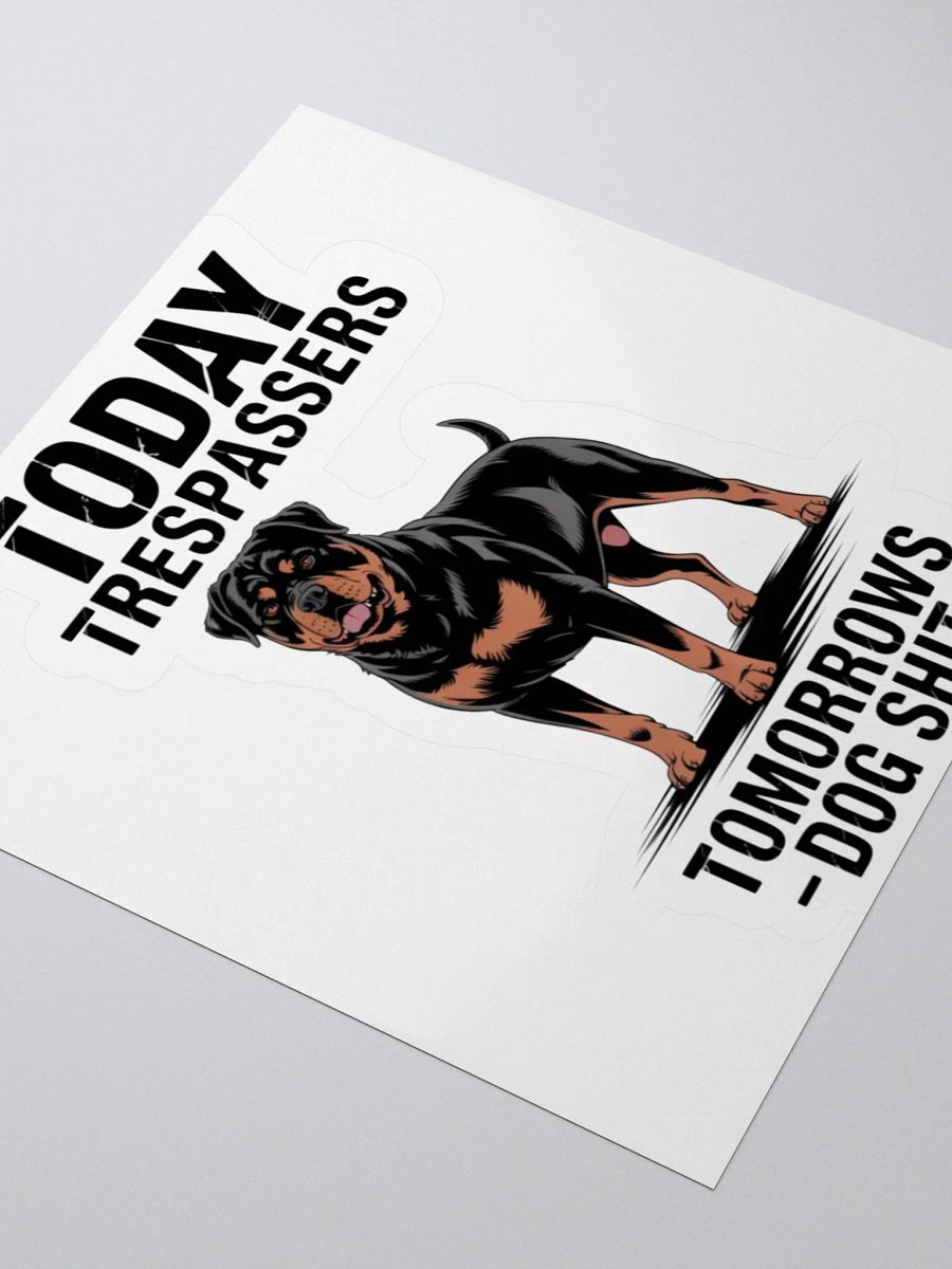 Rottweiler - Today Trespassers, Tomorrows dog shit product image (9)