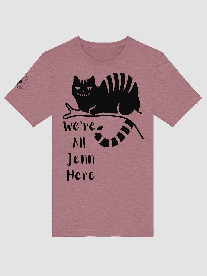 We're All Jenn Here (T-shirt #2) product image (2)