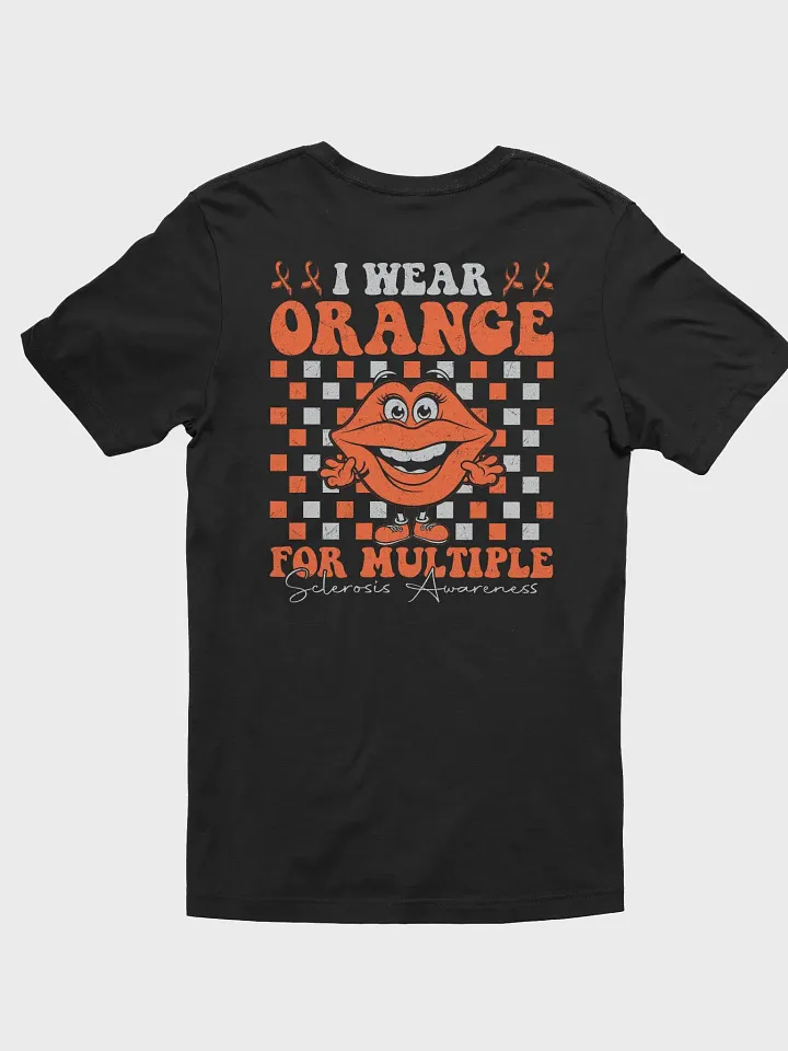 I Wear Orange Multiple Sclerosis Awareness Tee product image (1)