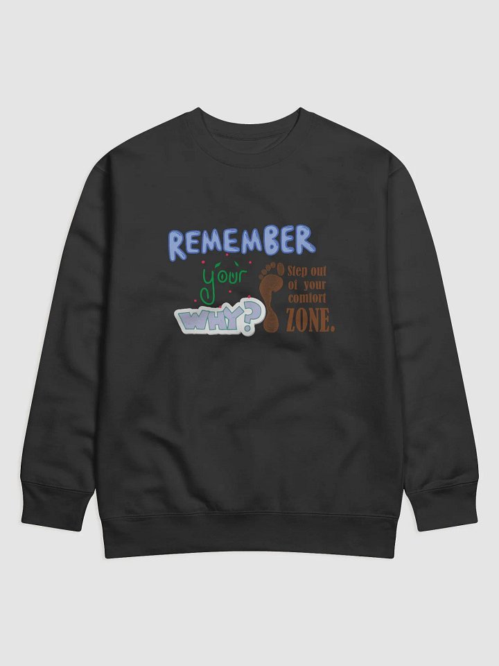 Remember Your Why Sweatshirt product image (1)