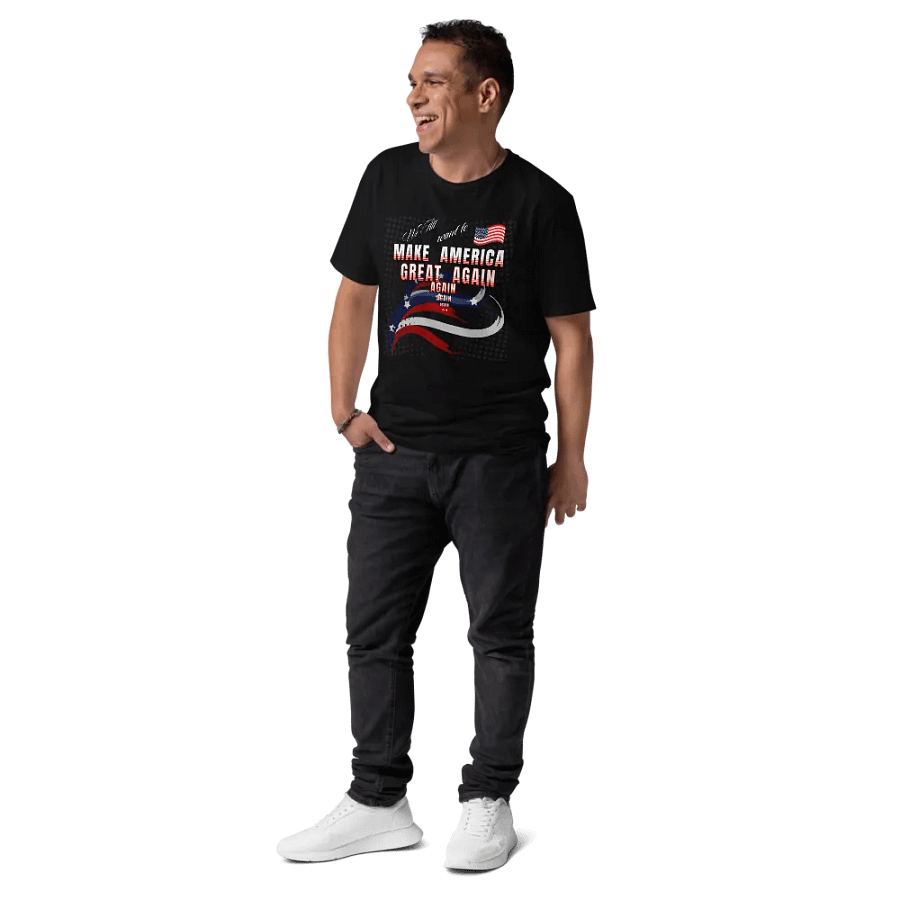 Maga t shirts We all want to Make America Great again For all Americans Organic cotton tee product image (10)
