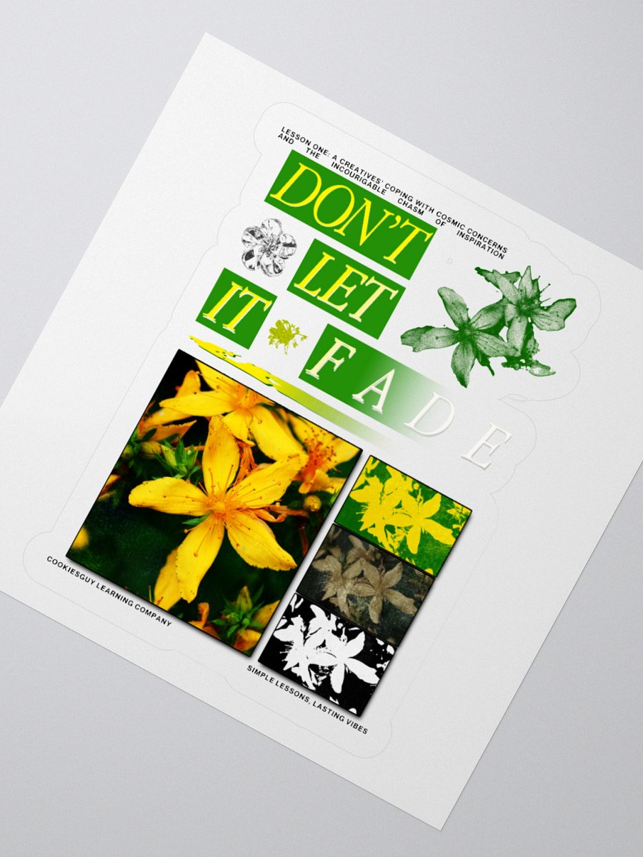 Don't Let It Fade Stickers product image (4)