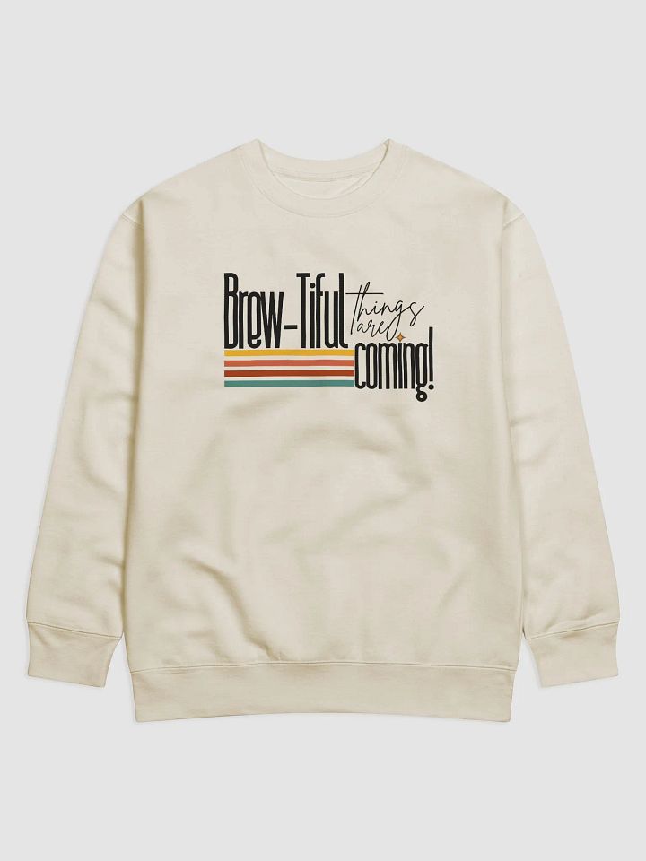 ‘Brewtiful Things Are Coming’ sweater product image (2)