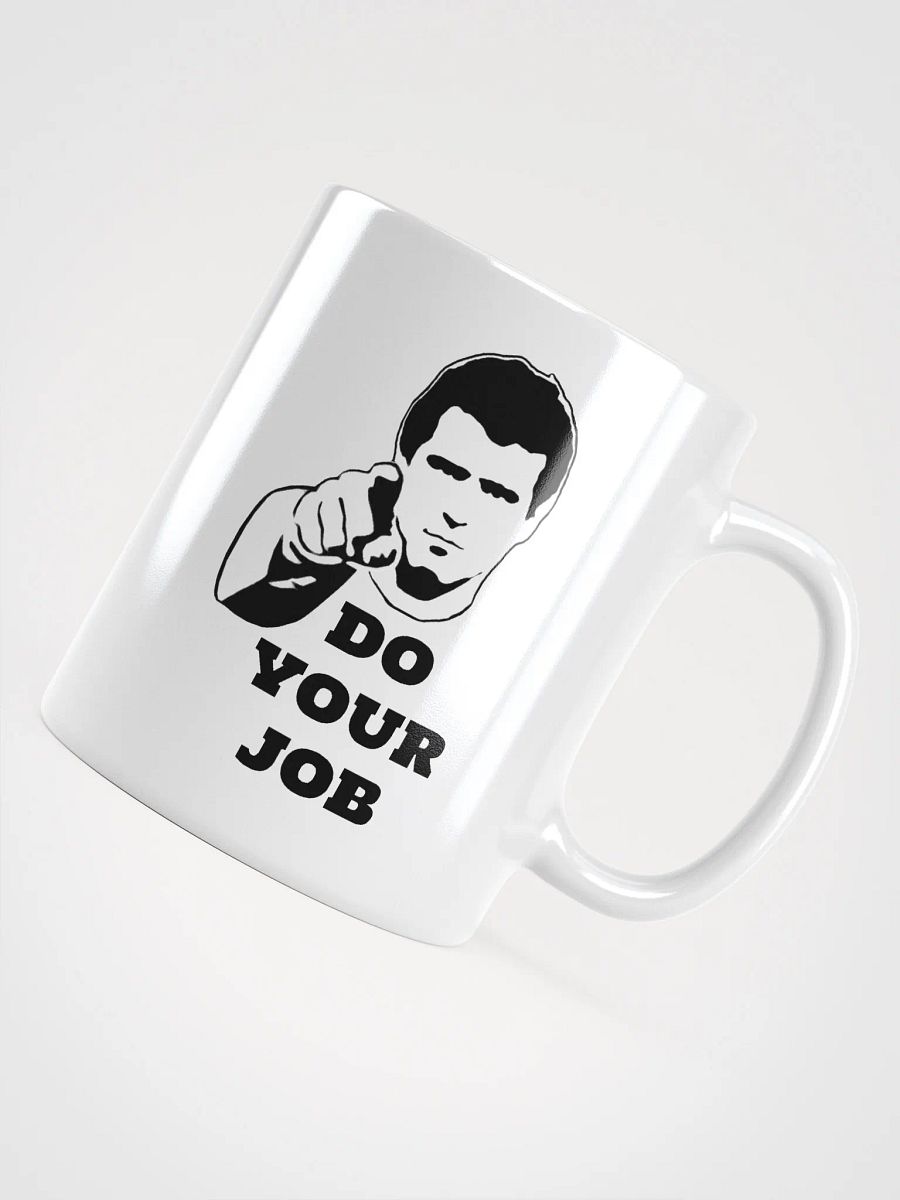 Do Your Job Mug product image (4)