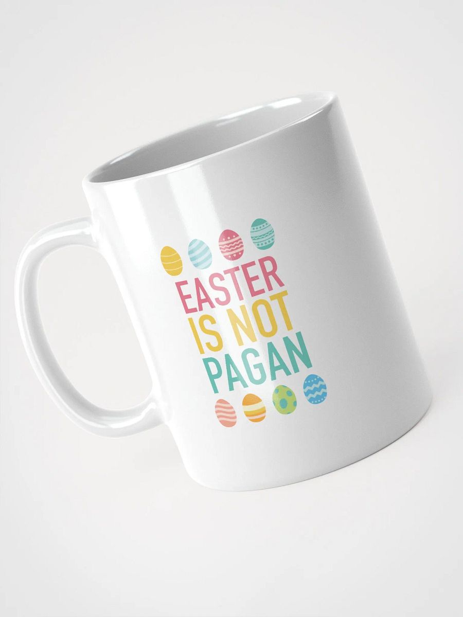 Easter is NOT Pagan Mug product image (8)