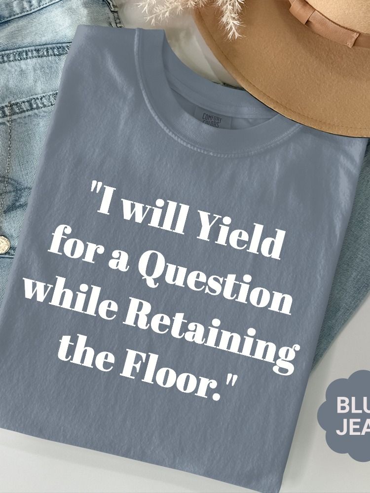 I Will Yield for a Question Comfort Colors Tee product image (3)
