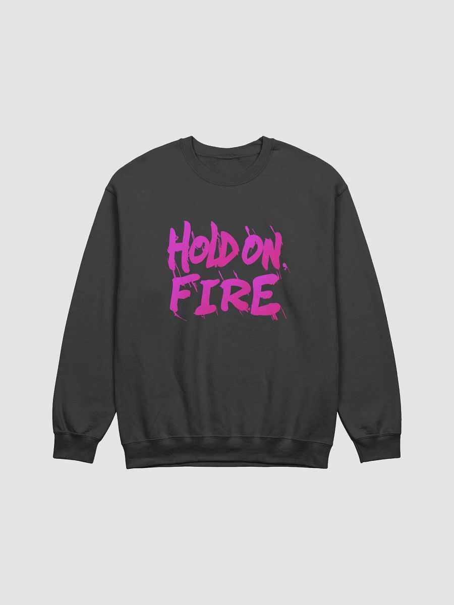 'Hold On, Fire' Logo (Sweatshirt) product image (1)