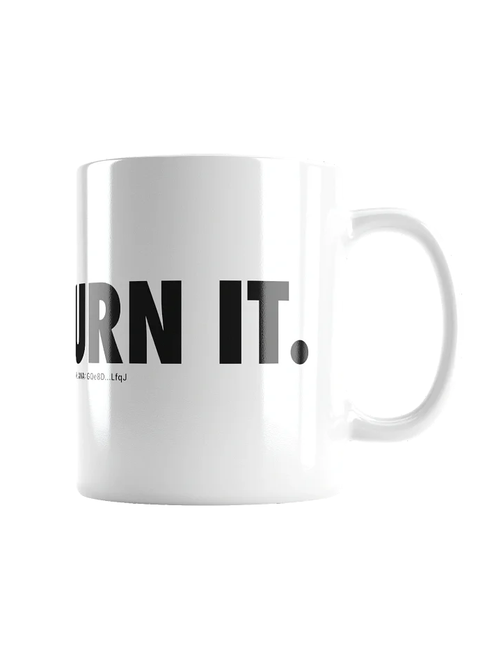 JUST $BURN IT Mug - Light product image (4)