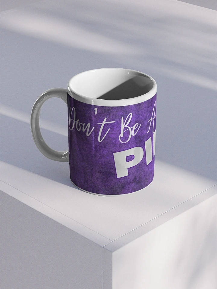 TiaLaughs Don't Be a Ping Bitch Mug product image (1)