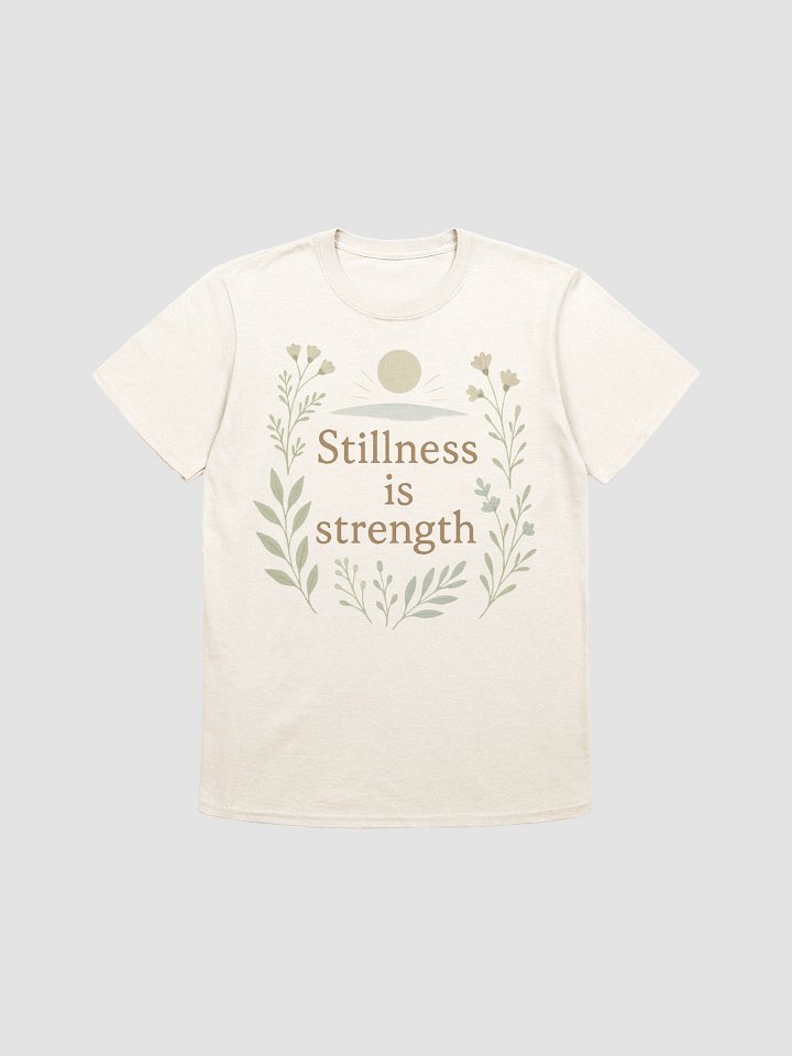 Stillness is Strength Floral T-Shirt product image (197)
