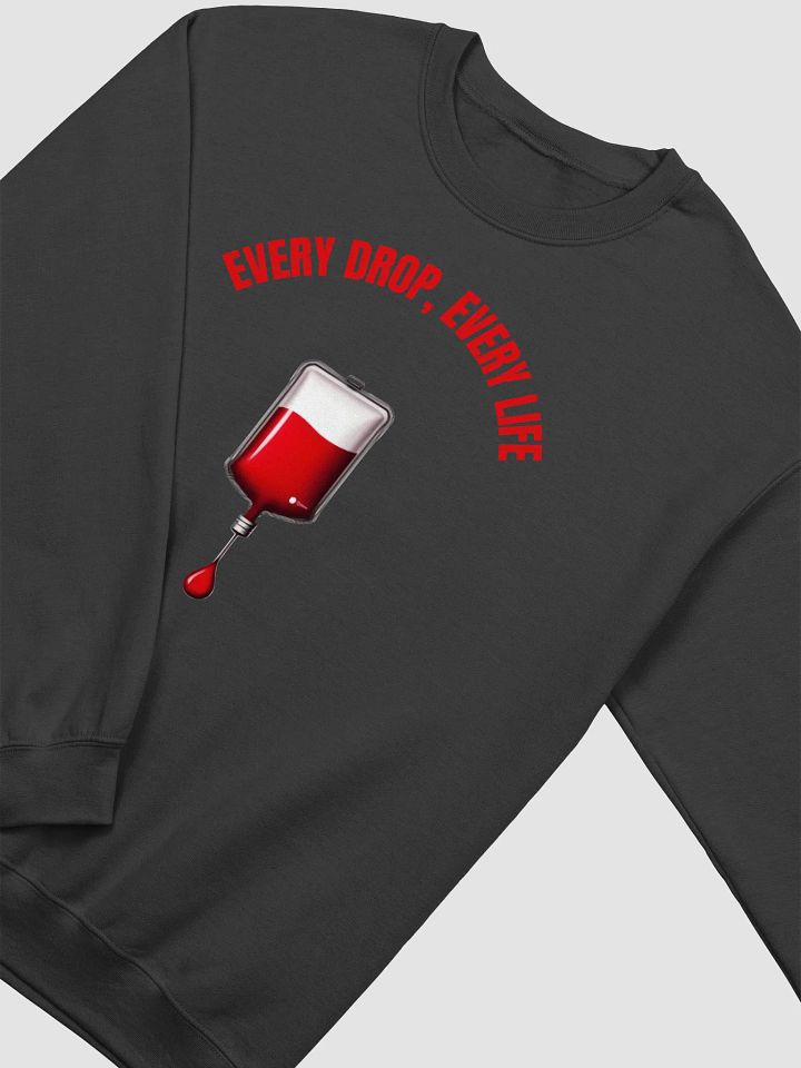 transfusion, Lifeblood, every drop, every life Unisex Crewneck Sweatshirt product image (19)