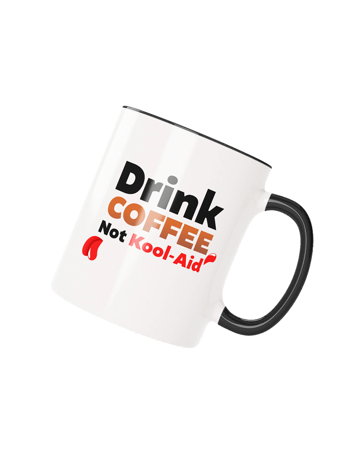 Dr. Ben- Drink Coffee NOT Kool Aid! product image (2)