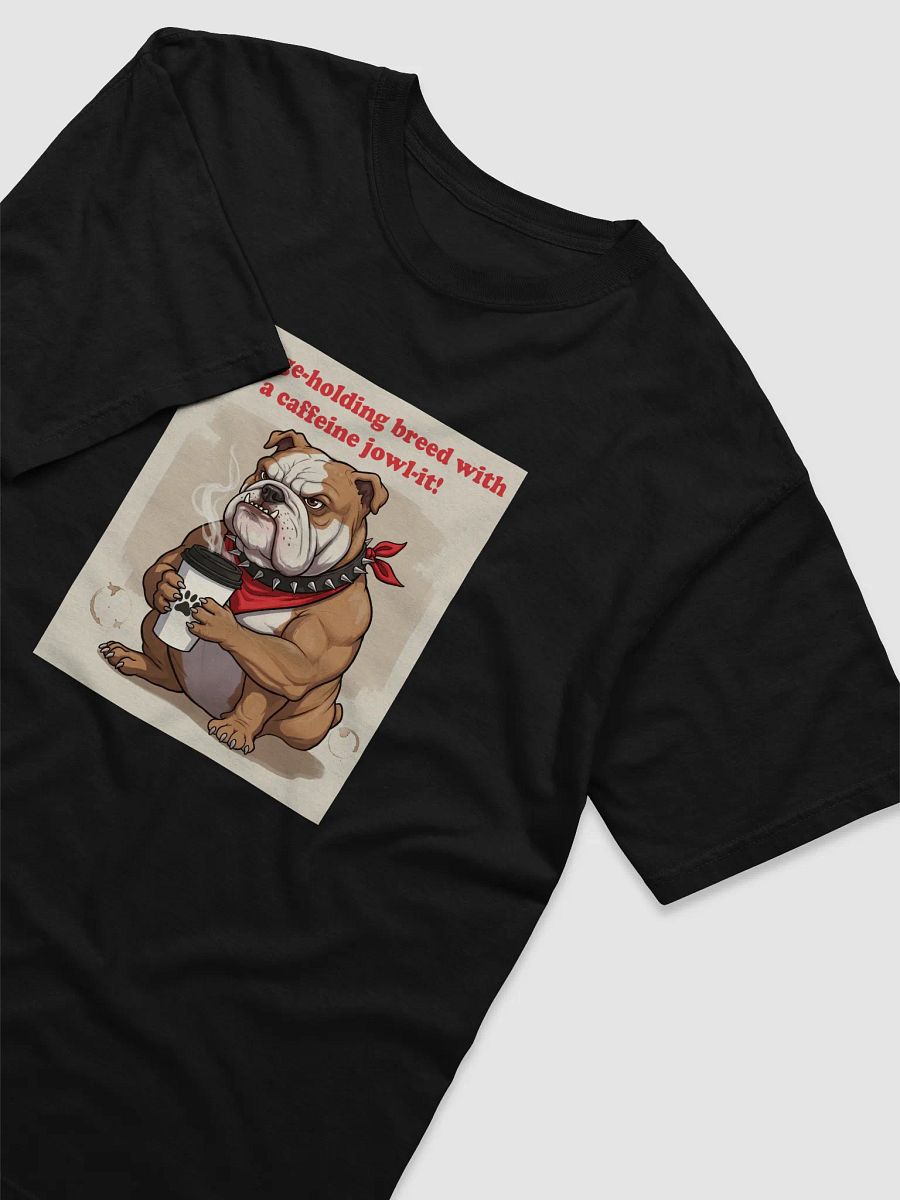 Bulldog Coffee Lover T-Shirt product image (19)