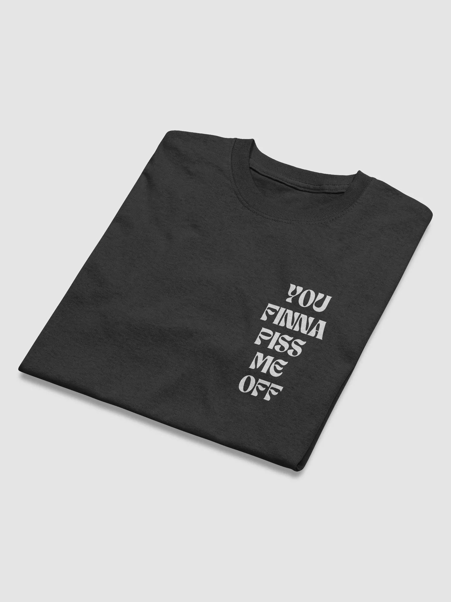 you finna piss me off (mini logo) product image (10)