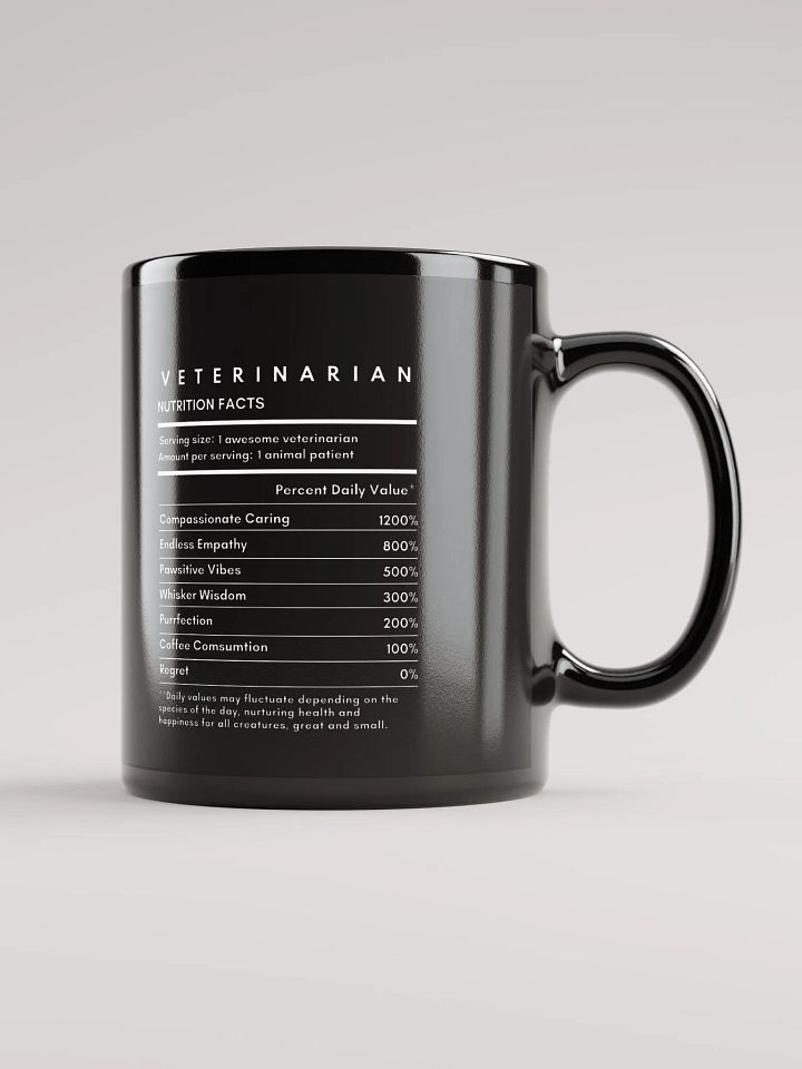 "Veterinarian Nutrition Facts" black glossy mug product image (1)