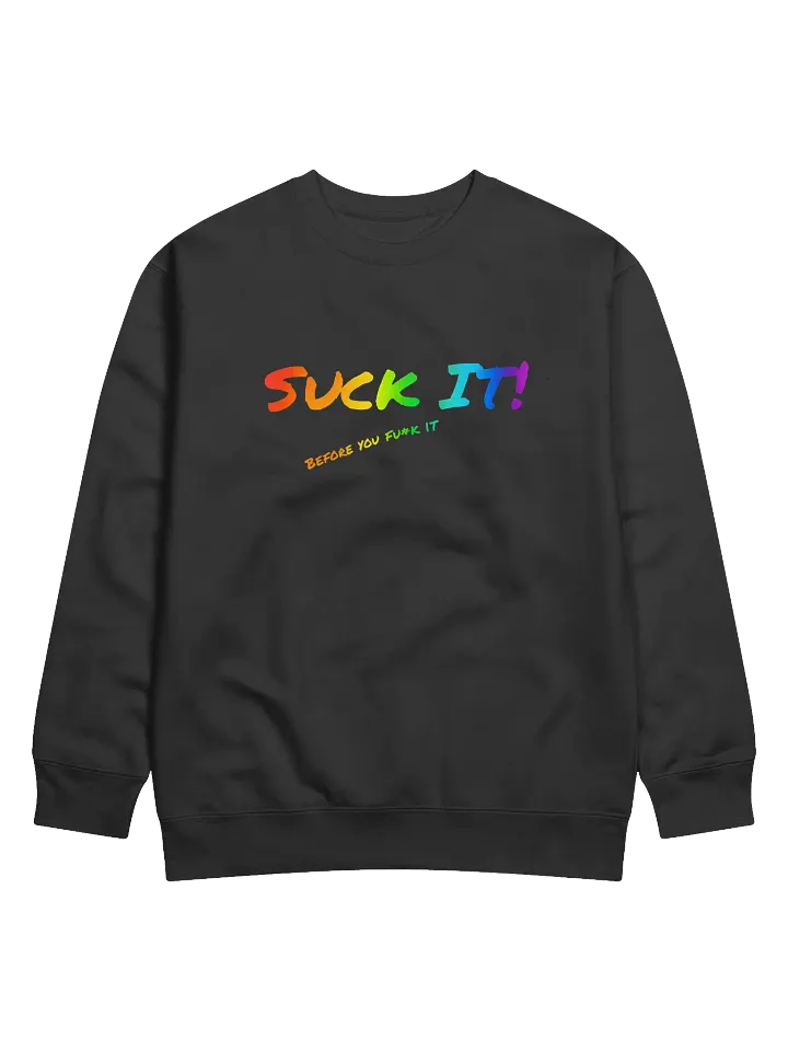Special Damion T’s Collection — Suck It Crewneck Sweatshirt: Pride Edition 2025 product image (1)