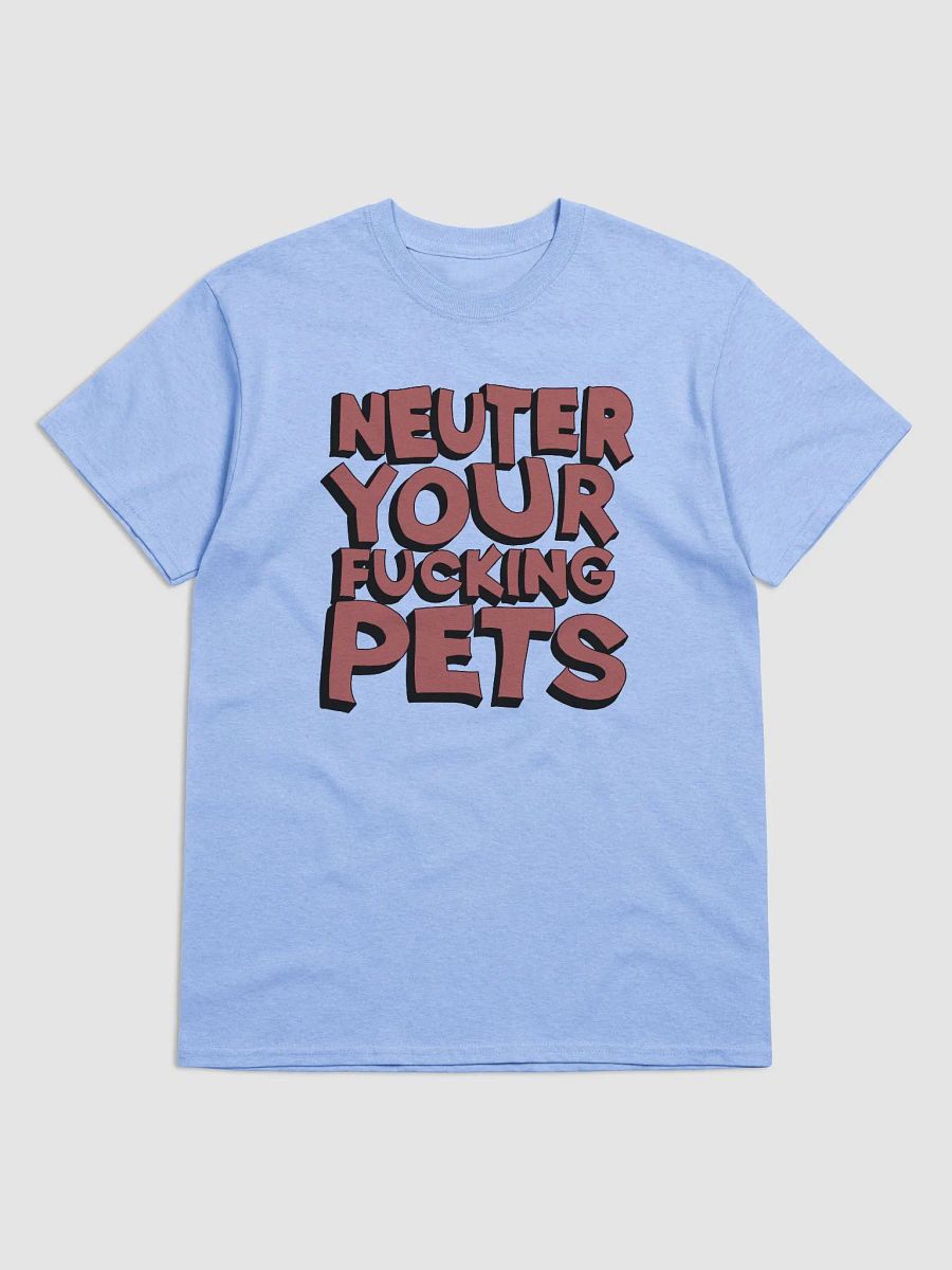 Neuter Your Fucking Pets, Gildan Heavyweight Tee product image (5)