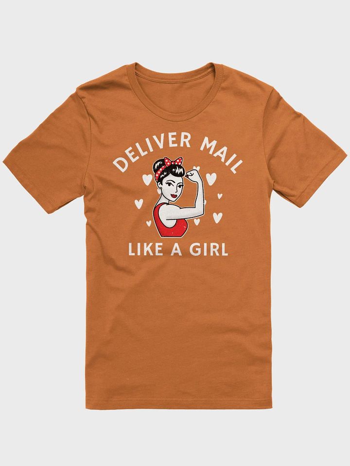 DELIVER MAIL LIKE A GIRL UNISEX TEE product image (1)