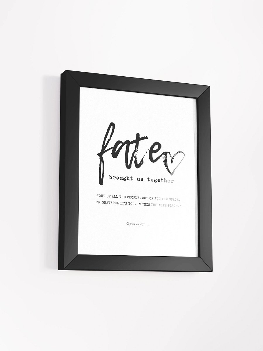 FATE BROUGHT US TOGETHER - Minimalist Black Framed Lyric Lines Poster product image (2)