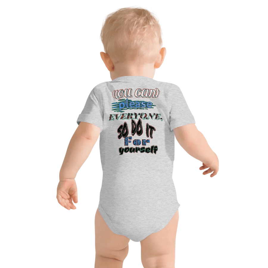 You Cant Please Everyone, So Do It For Yourself - Baby Short Sleeve One Piece product image (12)