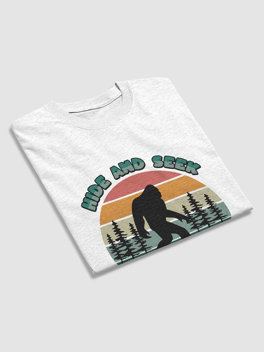 Bigfoot "Hide and Seek Champion" T-Shirt product image (26)