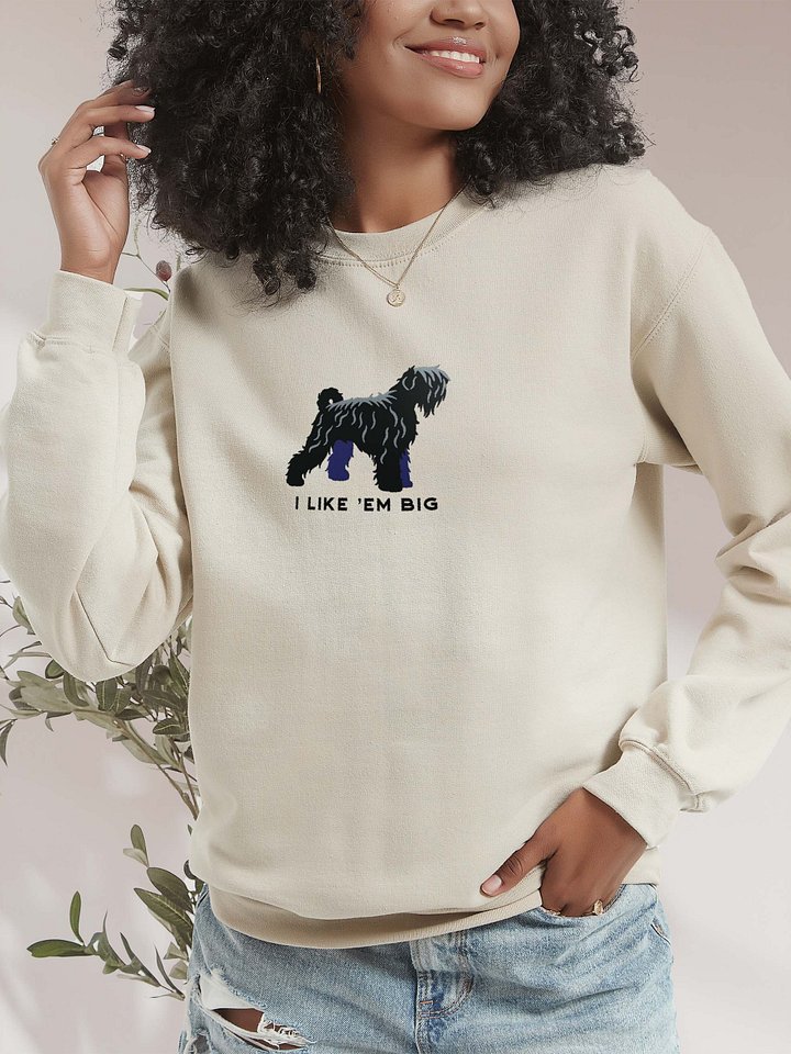 I Like 'Em Big Sweatshirt (Embroidered) of a Black Russian Terrier product image (2)