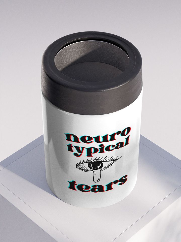 NEUROTYPICAL TEARS stainless steel koozie product image (2)