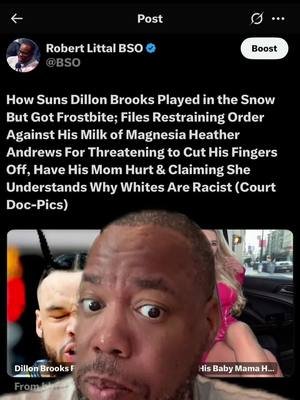 Suns Dillon Brooks has a problem with his milk lady Heather Andrews. She threatened his mom and to cut his fingers off 