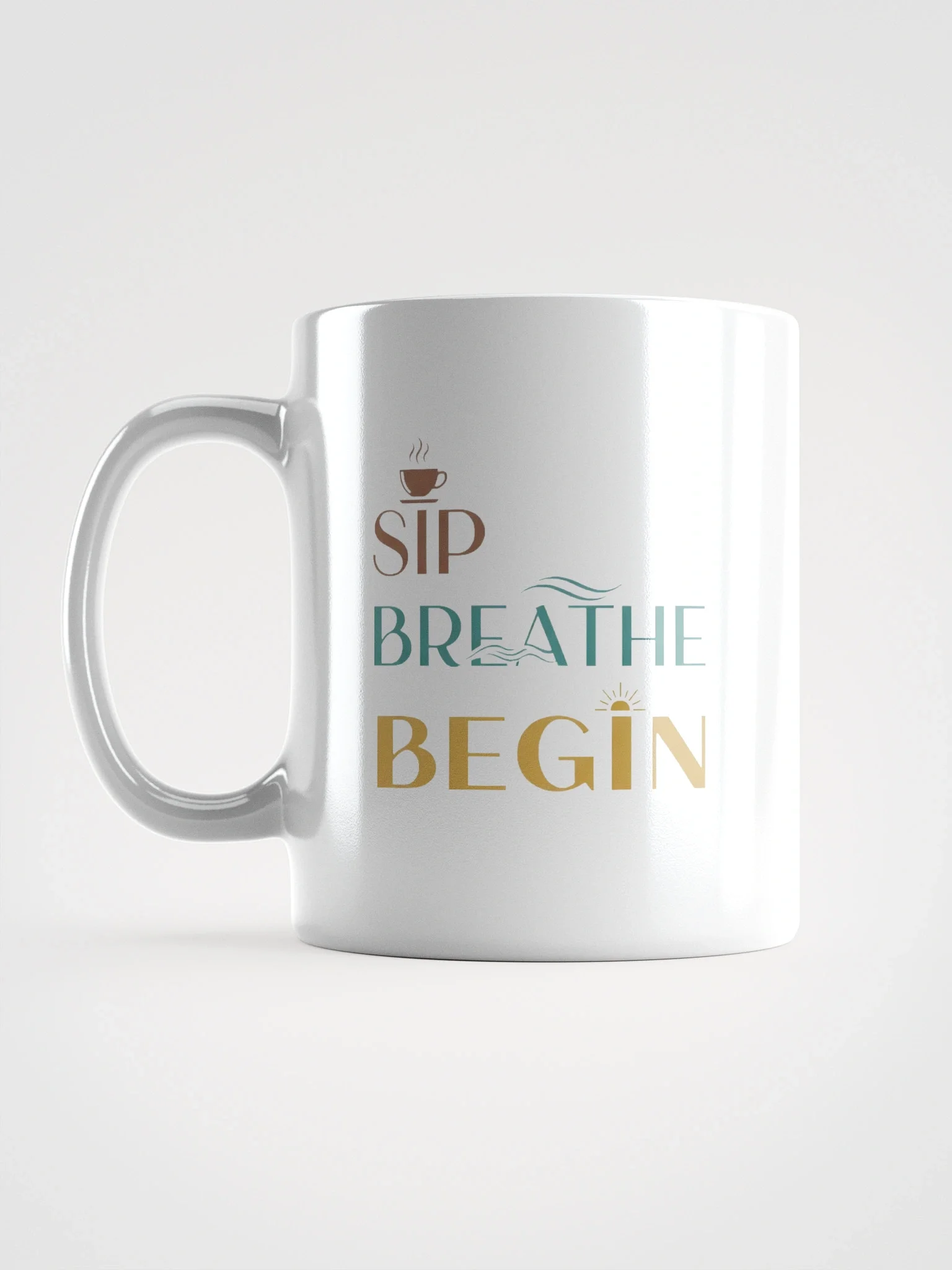 Sip, Breathe, Begin Mug – Motivational Coffee Cup for Mindful Mornings & Daily Inspiration product image (1)