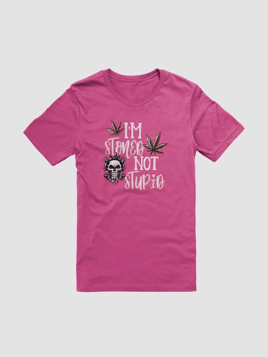 Stoned Not Stupid T-Shirt product image (17)