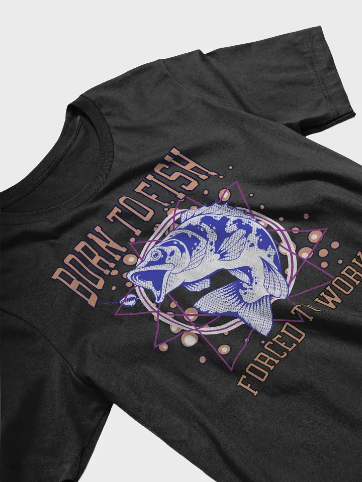 Born to Fish Forced To Work Graphic Tee product image (2)