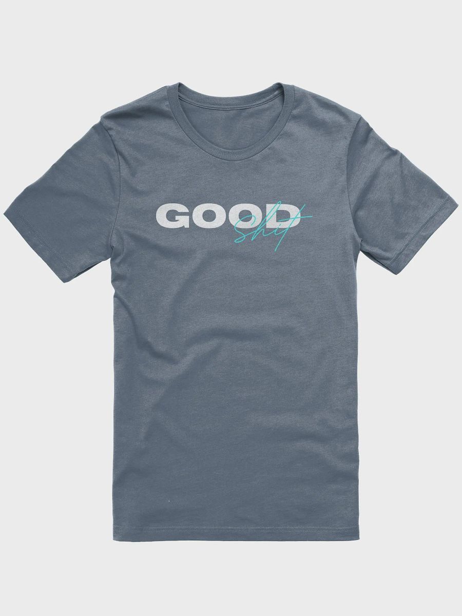 Good Shit Cursive TSHIRT product image (4)