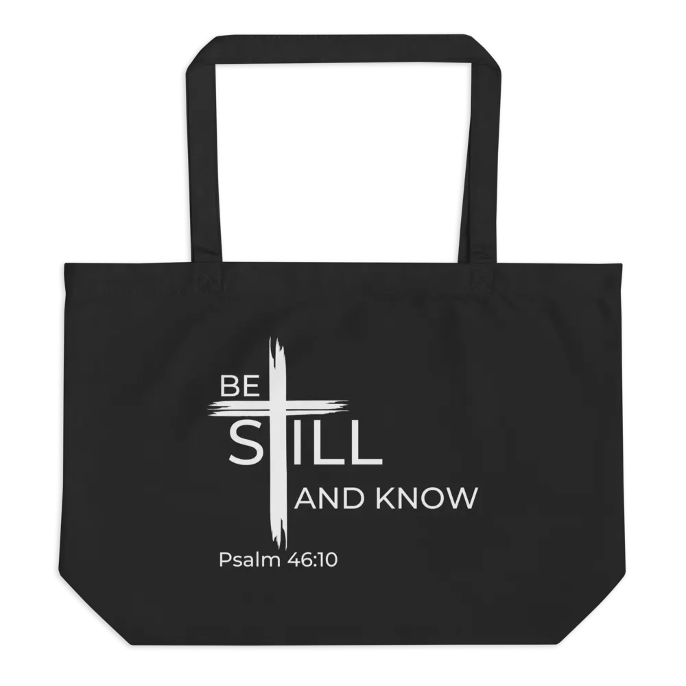 Psalm 46:10 Be still and know that I am God Organic Cotton Tote product image (1)