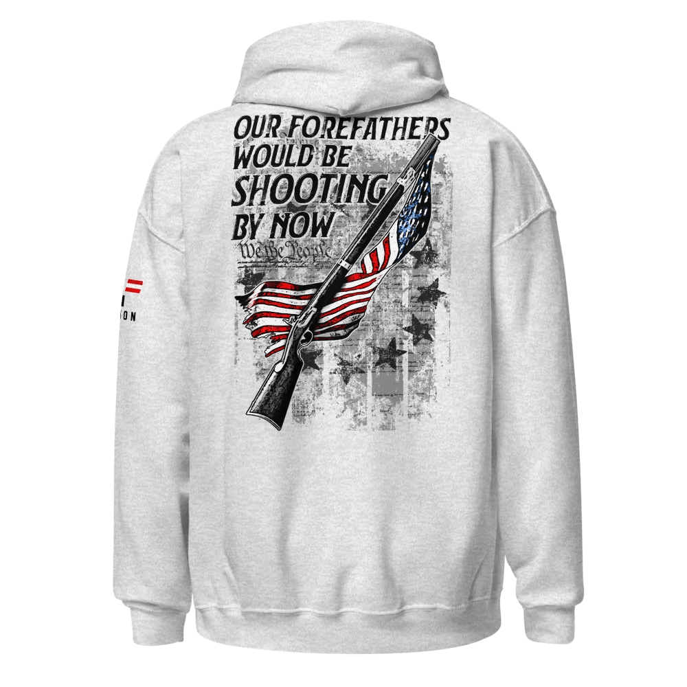 Forefathers Would Be Shooting By Now: Light Hoodie product image (1)