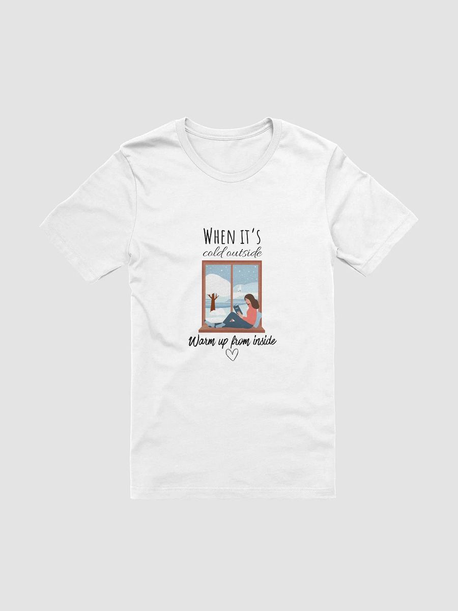 'When It's Cold Outside' T-Shirt product image (10)