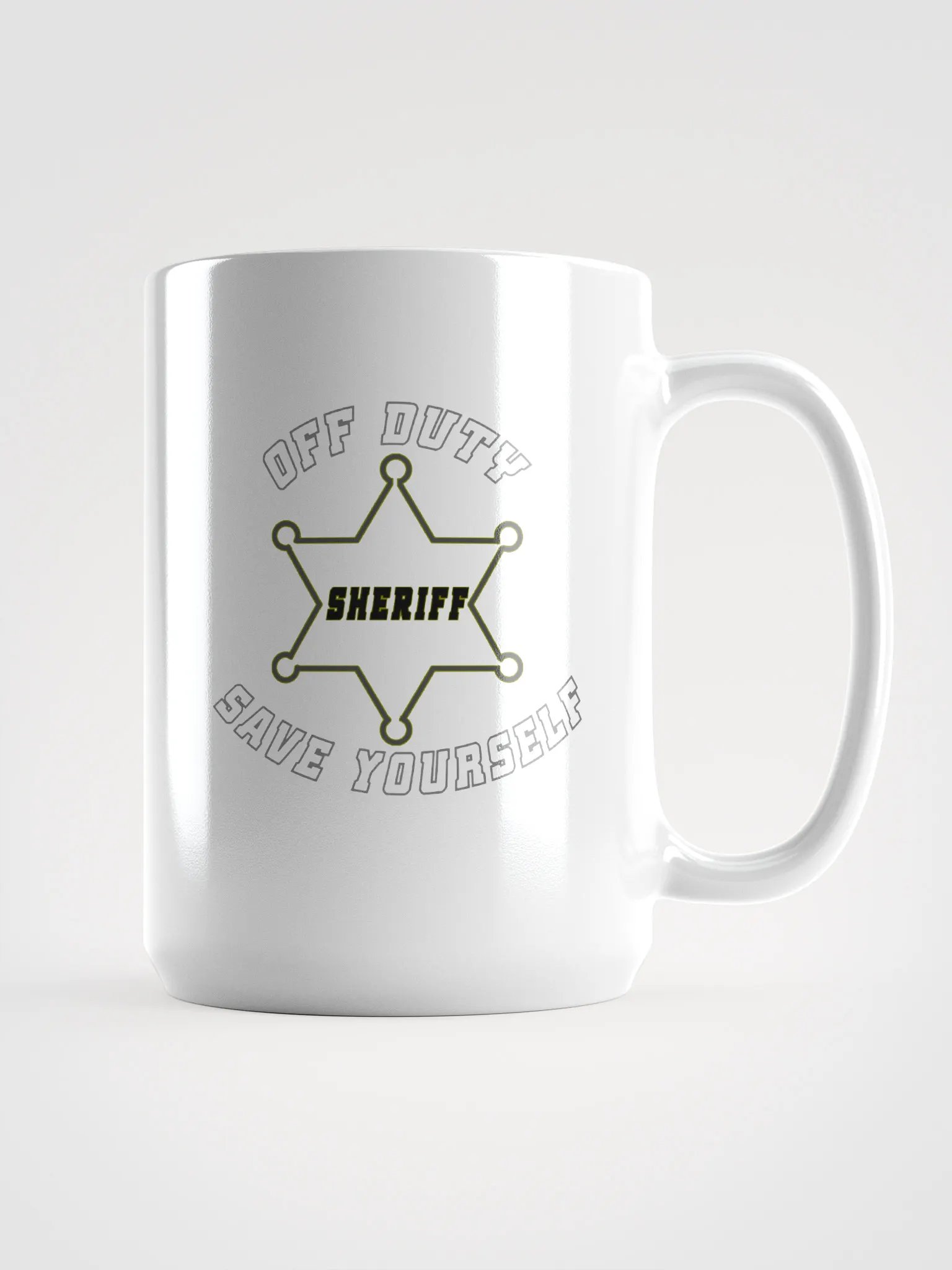 "Off Duty, Save Yourself" Sheriff Coffee Cup product image (1)