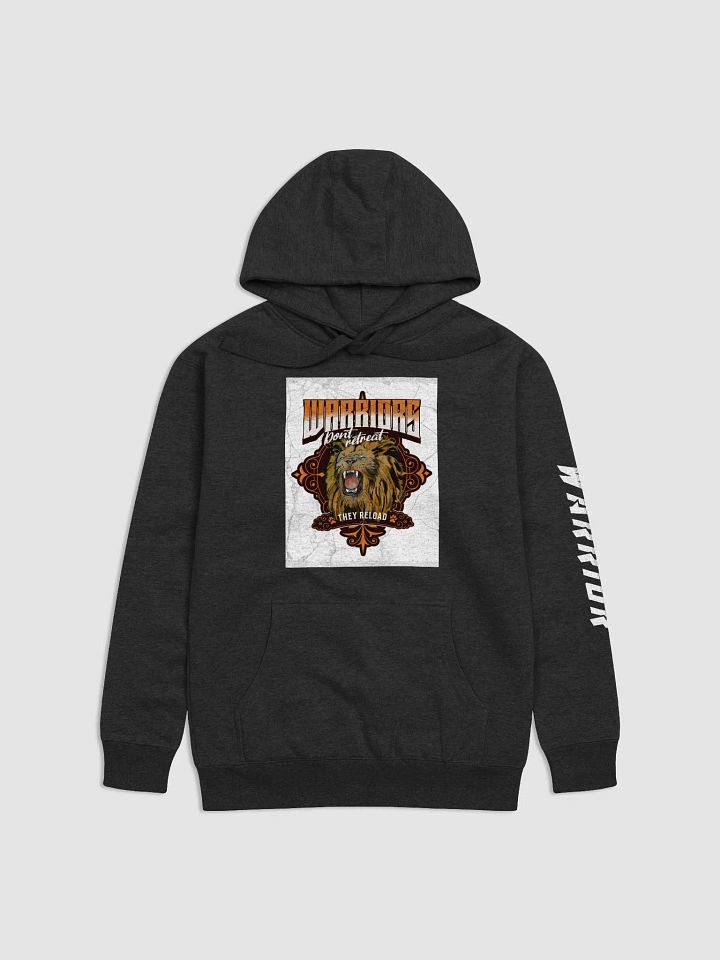 Warriors Don't Retreat They Reload Cotton Heritage Hoodie | Warrior Motivational Apparel product image (2)