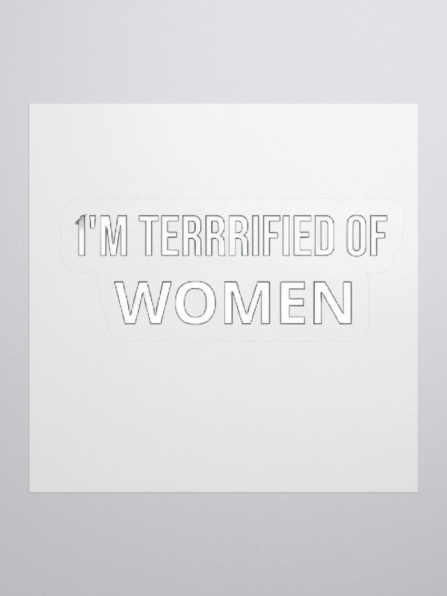 I'm Terrified Of Women Sticker product image (1)