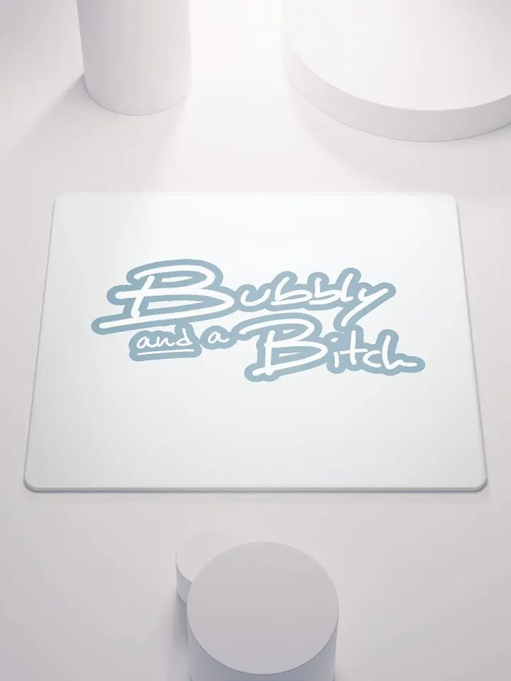 Bubbly and a B*tch (lined design, #709AAF) mouse pad product image (1)