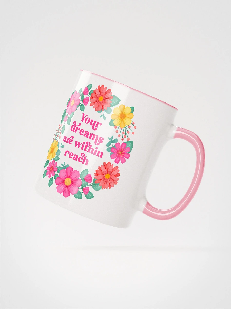 Your dreams are within reach - Color Mug product image (2)