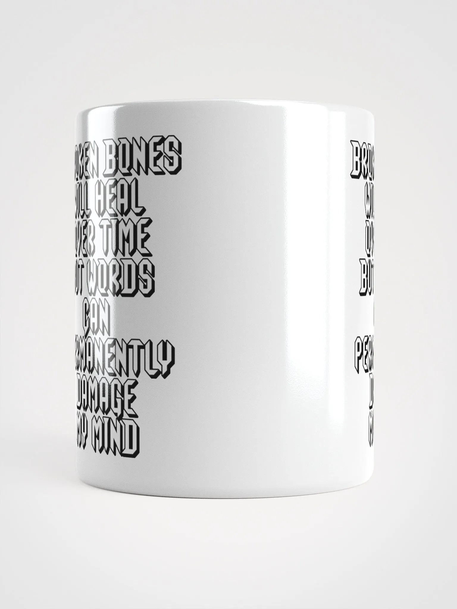 Broken Bones Will Heal Over Time But Words - White Coffee Mug product image (6)