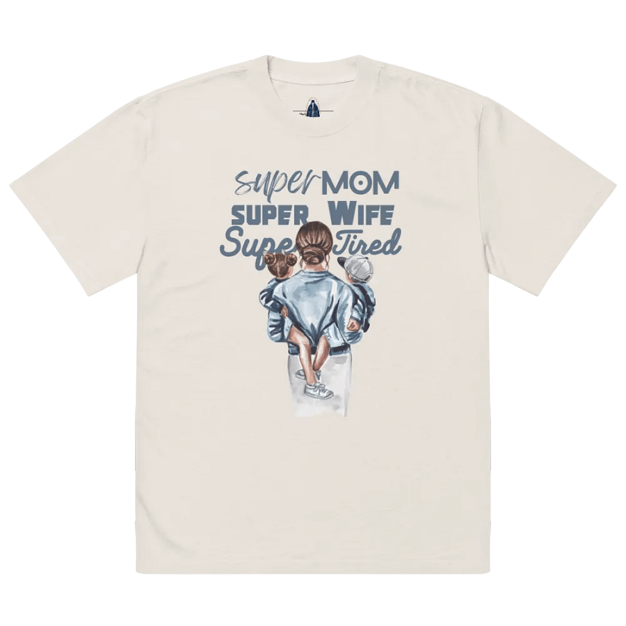 Super mum, super wife, super tired T-shirt product image (5)